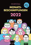 Schmidt & Greve: Monatsbeschimpfungen 2022 (Wandkalender)