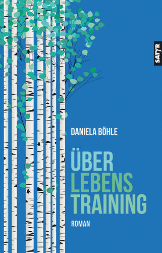 Böhle, Daniela: Überlebenstraining (Roman)