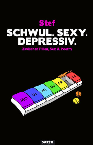 Stef; Schwul. Sexy. Depressiv.