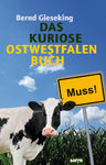 Gieseking, Bernd: Das kuriose Ostwestfalen-Buch